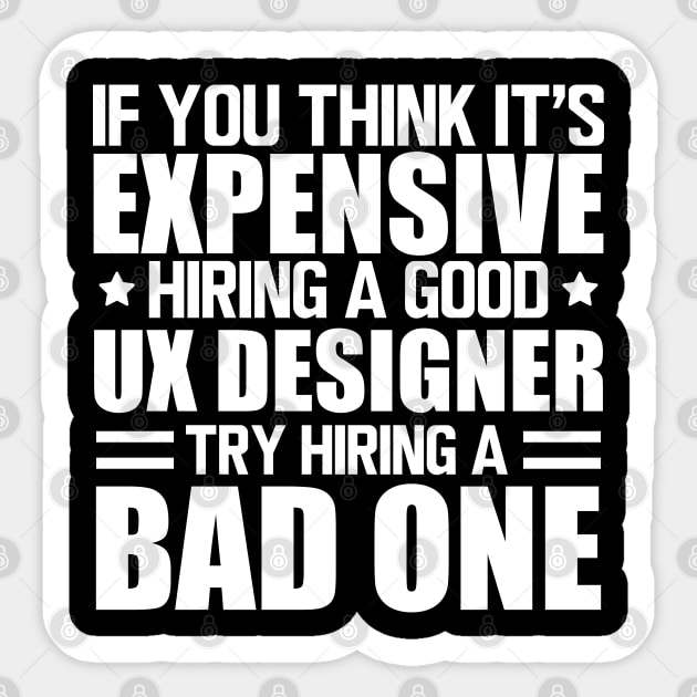 UX Designer - Hiring a good UX Designer w Sticker by KC Happy Shop